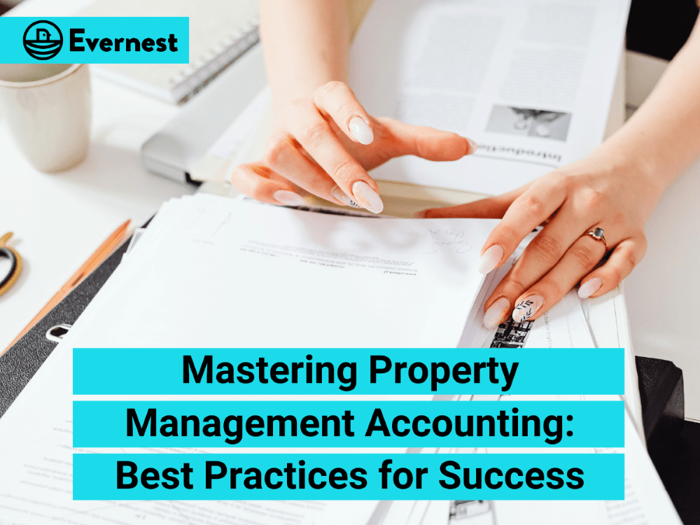 Mastering Property Management Accounting: Best Practices for Success
