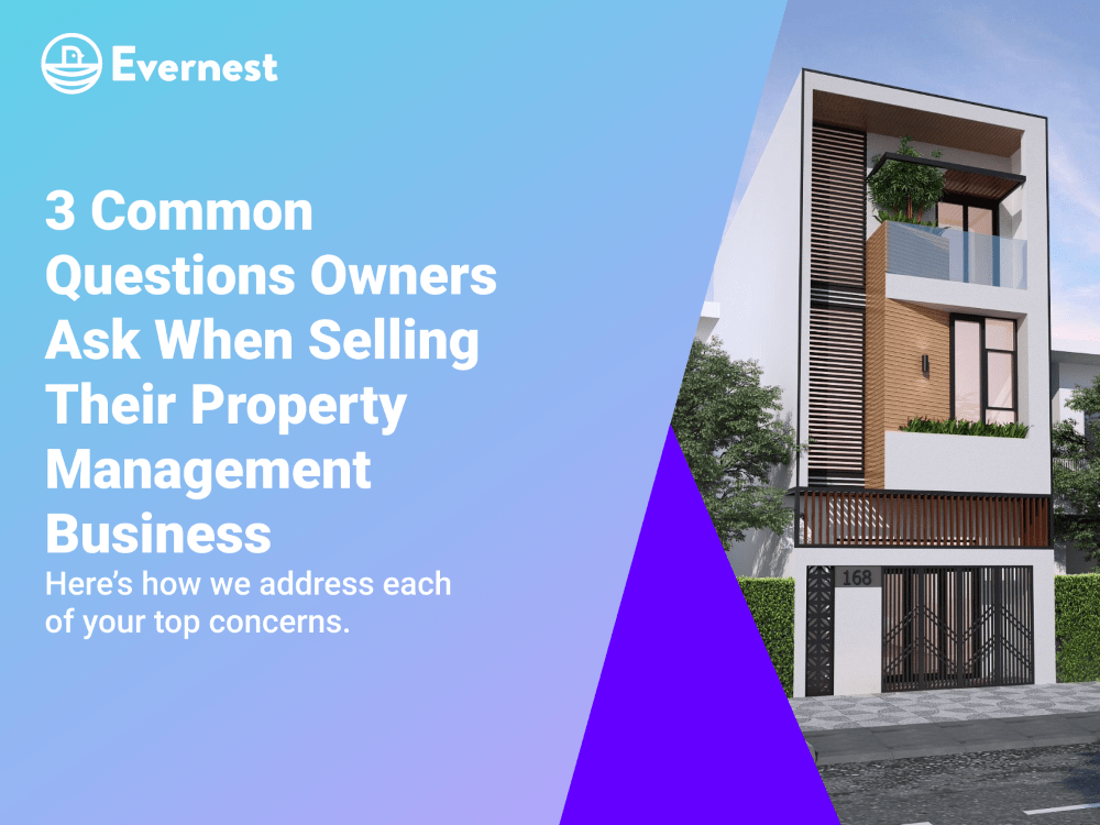 3 Common Questions Owners Ask When Selling Their Property Management Business￼