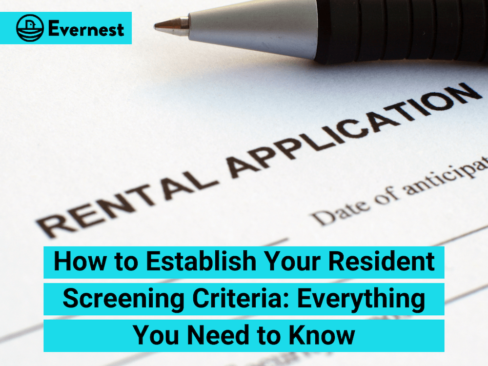 How to Establish Your Resident Screening Criteria: Everything You Need to Know